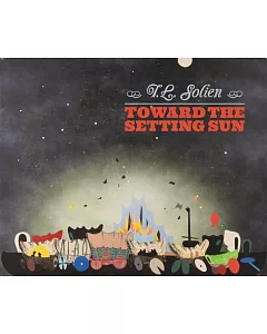 T. L. Solien: Toward the Setting Sun