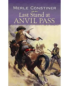 Last Stand at Anvil Pass