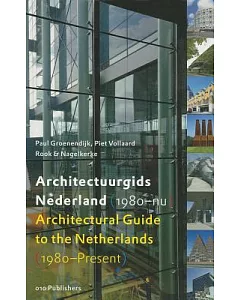 Architectuurgids Nederland (1980-nu) / Architectural Guide to the Netherlands (1980-Present)