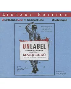 Unlabel: Selling You Without Selling Out, Library Edition