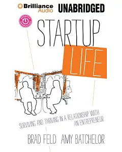 Startup Life: Surviving and Thriving in a Relationship With an Entrepreneur