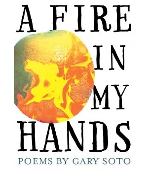 A Fire in My Hands: Poems
