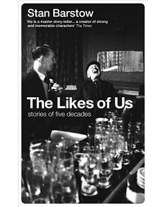 The Likes of Us: Stories of Five Decades