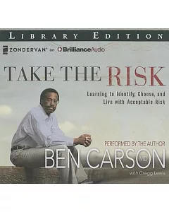 Take the Risk: Learning to Identify, Choose, and Live With Acceptable Risk: Library Edition