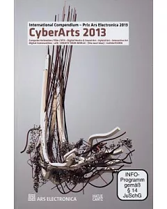 CyberArts 2013: International Compendum - Prix Ars Electronica