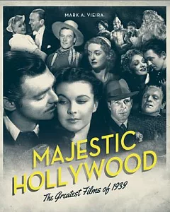 Majestic Hollywood: The Greatest Films of 1939