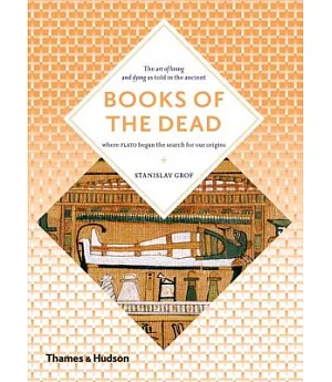 Books of the Dead: Manuals for Living and Dying