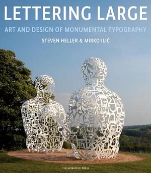 Lettering Large: Art and Design of Monumental Typography