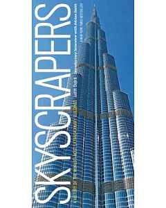 Skyscrapers: A History of the World’s Most Extraordinary Buildings