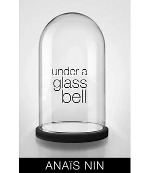 Under a Glass Bell and Other Stories