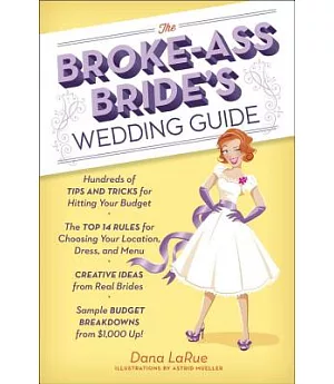 The Broke-Ass Bride’s Wedding Guide