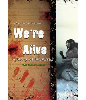 We’re Alive: A Story of Survival: The Third Season: Library Edition
