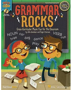 Grammar Rocks: Cross-Curricular Music Fun for the Classroom