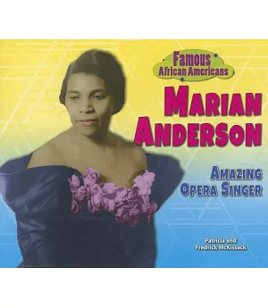 Marian Anderson: Amazing Opera Singer