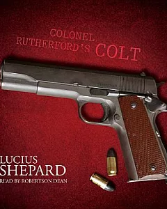 Colonel Rutherford’s Colt