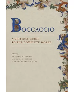 Boccaccio: A Critical Guide to Complete Works