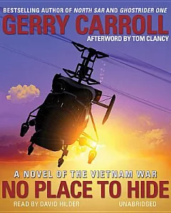No Place to Hide: A Novel of the Vietnam War