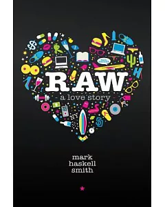 Raw: A Love Story