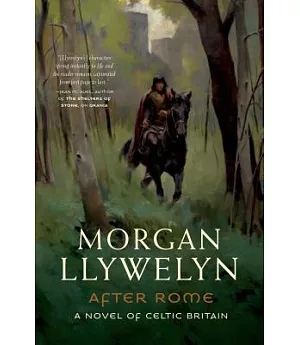 After Rome: A Novel of Celtic Britain