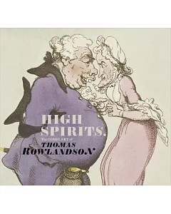 High Spirits: The Comic Art of Thomas Rowlandson