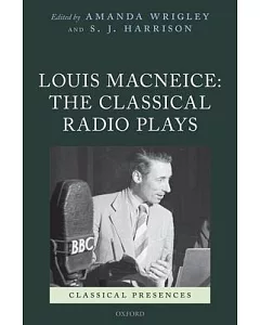 Louis MacNeice: The Classic Radio Plays