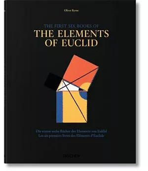 The First Six Books Of The Elements Of Euclid: In Which Coloured Diagrams and Symbols Are Used Instead of Letters for the Greate