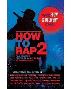 How to Rap 2: Advanced Flow & Delivery Techniques