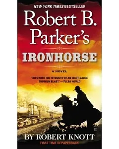 Robert B. Parker’s Ironhorse