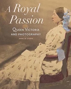 A Royal Passion: Queen Victoria and Photography