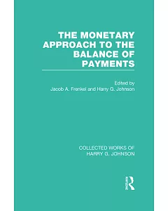 The Monetary Approach to the Balance of Payments