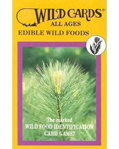 Wild Cards: Edible Wild Foods