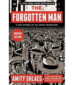 The Forgotten Man: A New History of the Great Depression