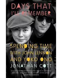 Days That I’ll Remember: Spending Time With John Lennon and Yoko Ono