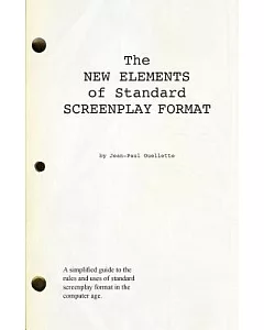 The New Elements of Standard Screenplay Format
