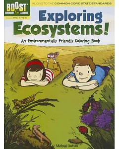 Exploring Ecosystems!: An Environmentally Friendly Coloring Book
