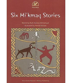 Six Mi’kmaq Stories
