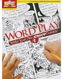 Boost Word Play - Write Your Own Crazy Comics: Grades 3 to 5