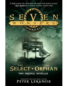 Seven Wonders Journals: The Select & the Orphan