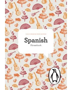 The Penguin Spanish Phrasebook