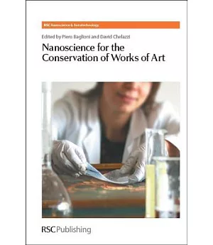 Nanoscience for the Conservation of Works of Art