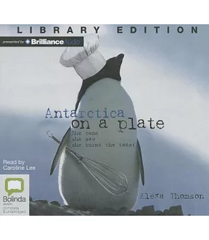Antarctica on a Plate: Library Edition