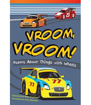 Vroom, Vroom!: Poems About Things With Wheels