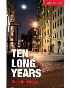 Ten Long Years