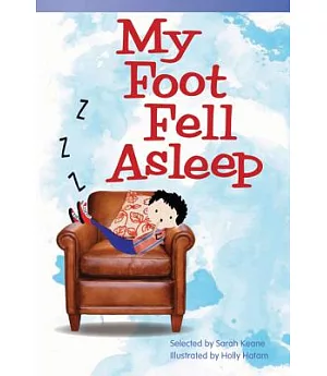 My Foot Fell Asleep
