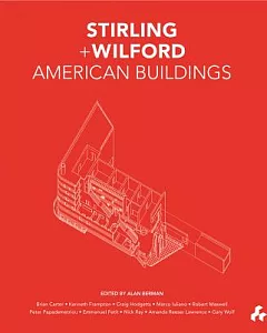 Stirling + Wilford American Buildings