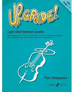 Up-Grade! Cello, Grades 1-2: Light Relief Between Grades