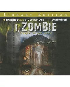 I, Zombie: Library Edition: There is no Hope