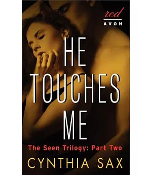 He Touches Me