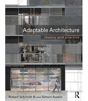Adaptable Architecture: Theory and practice