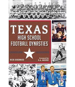 Texas High School Football Dynasties